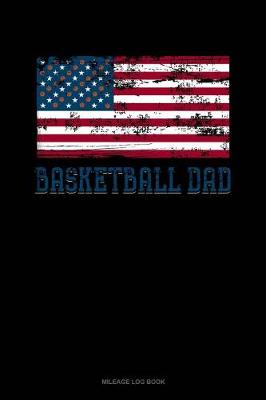 Book cover for Basketball Dad American Flag