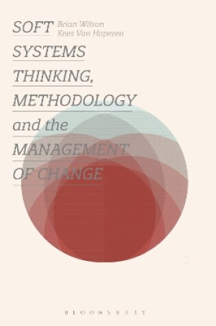 Cover of Soft Systems Thinking, Methodology and the Management of Change