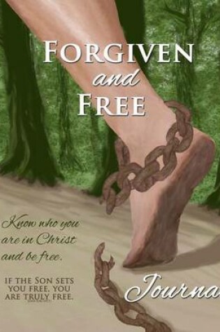 Cover of Forgiven and Free Journal