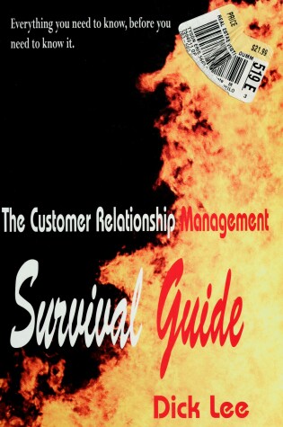 Cover of The Customer Relationship Management Survival Guide