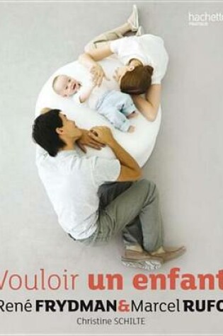 Cover of Vouloir Un Enfant