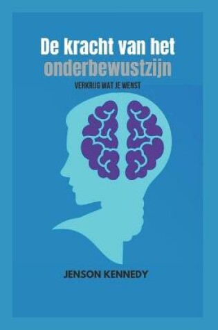 Cover of De kracht van het onderbewustzijn