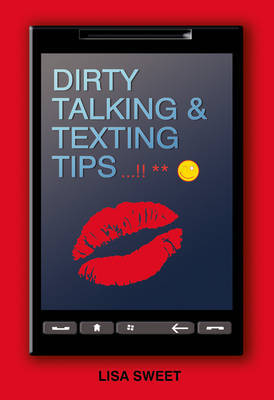 Book cover for Dirty Talking & Texting Tips