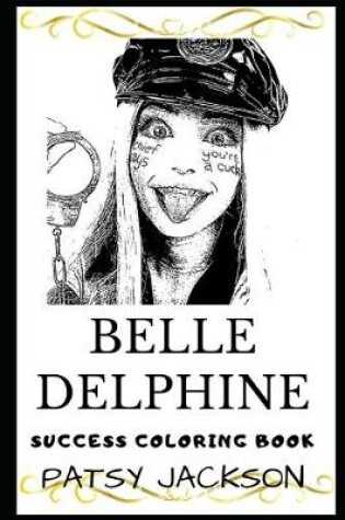 Cover of Belle Delphine Success Coloring Book