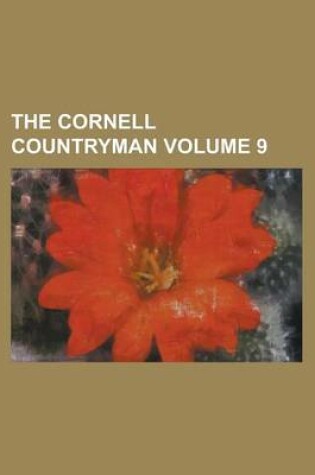Cover of The Cornell Countryman Volume 9