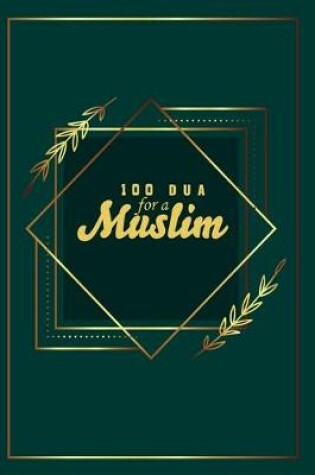 Cover of 100 Duas for a Muslim