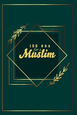 Book cover for 100 Duas for a Muslim