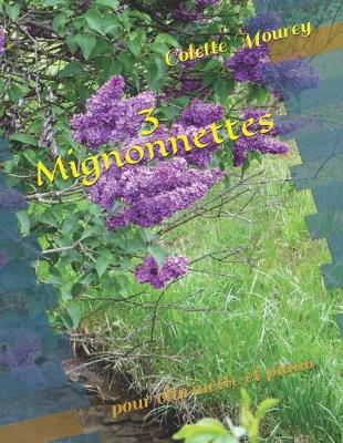 Cover of 3 Mignonnettes