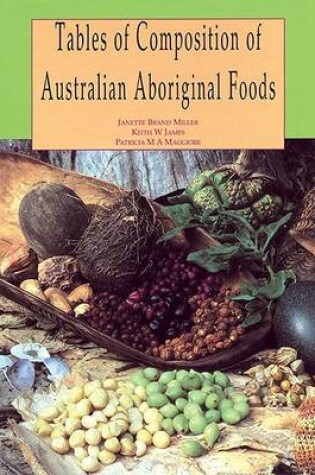 Cover of Tables of Composition of Australian Aboriginal Foods