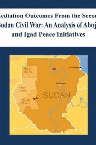 Cover of Mediation Outcomes From the Second Sudan Civil War