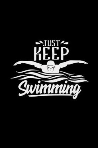 Cover of Just keep swimming