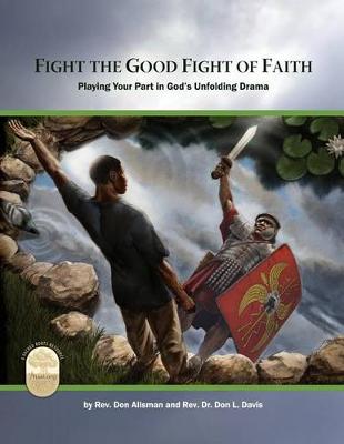 Book cover for Fight the Good Fight of Faith