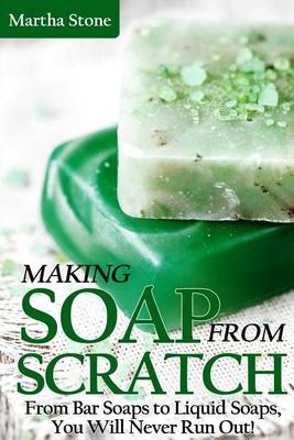 Book cover for Making Soap From Scratch