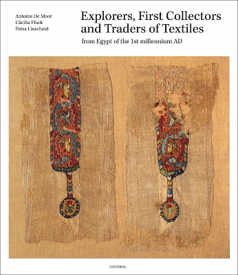 Book cover for Explorers, First Collectors and Traders of Textiles