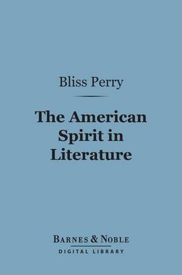 Book cover for The American Spirit in Literature (Barnes & Noble Digital Library)