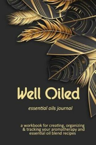 Cover of Well Oiled