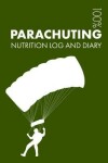 Book cover for Parachuting Sports Nutrition Journal