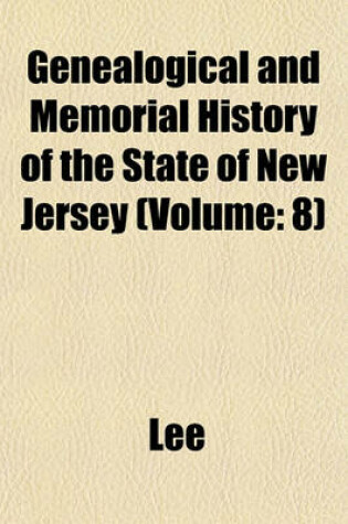 Cover of Genealogical and Memorial History of the State of New Jersey (Volume