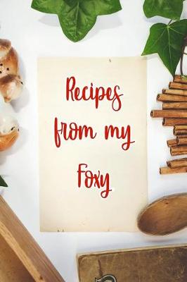 Book cover for Recipes From My Foxy