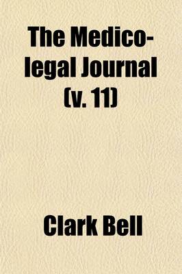 Book cover for The Medico-Legal Journal (Volume 11)