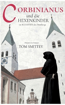 Book cover for Corbinianus und die Hexenkinder im Schatten des Dombergs