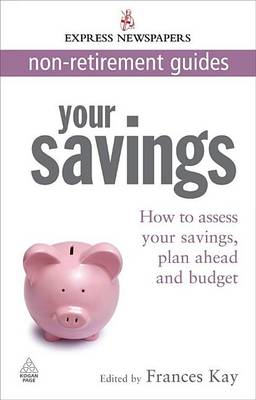 Book cover for Your Savings: How to Assess Your Savings, Plan Ahead and Budget