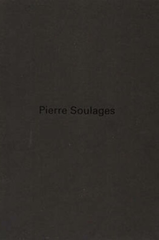 Cover of Pierre Soulages New Paintings