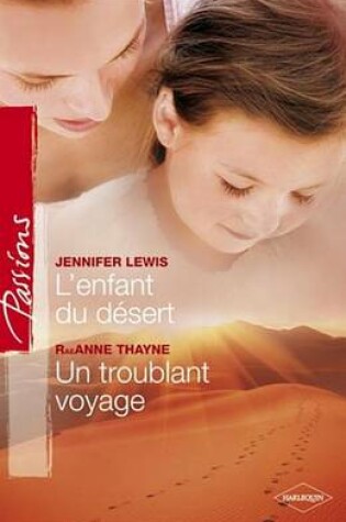 Cover of L'Enfant Du Desert - Un Troublant Voyage