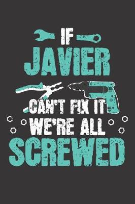 Book cover for If JAVIER Can't Fix It