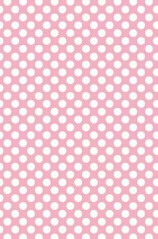 Cover of Polka Dots - Pale Pink 101 - Lined Notebook With Margins 8.5x11