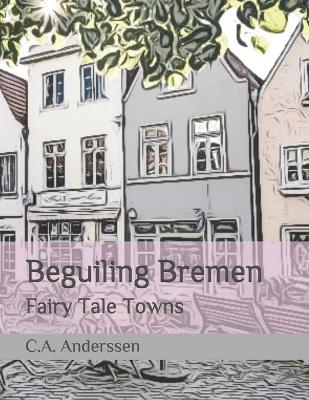 Book cover for Beguiling Bremen