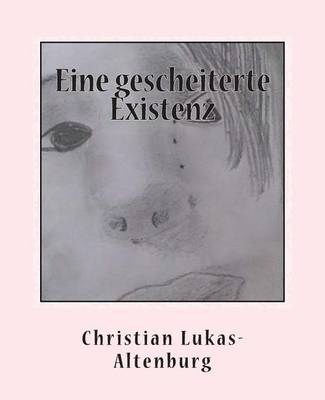 Book cover for Eine Gescheiterte Existenz