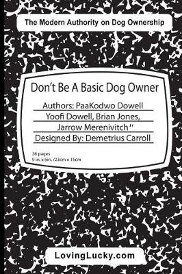 Book cover for Don't Be A Basic Dog Owner