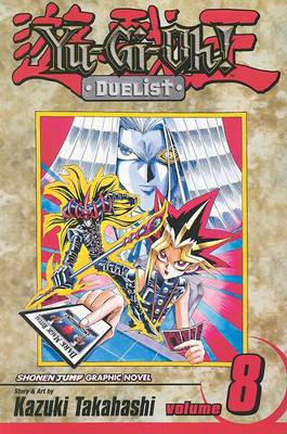 Cover of Yu-Gi-Oh!: Duelist, Vol. 8