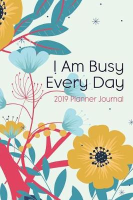 Book cover for I Am Busy Every Day