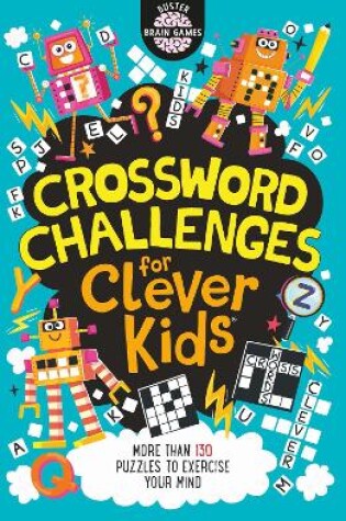 Cover of Crossword Challenges for Clever Kids®