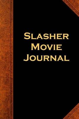 Book cover for Slasher Movie Journal Vintage Style