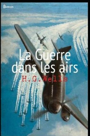 Cover of La Guerre dans les airs(annote)