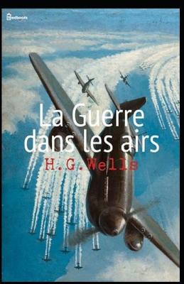 Book cover for La Guerre dans les airs(annote)