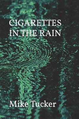 Book cover for Cigarettes in the Rain