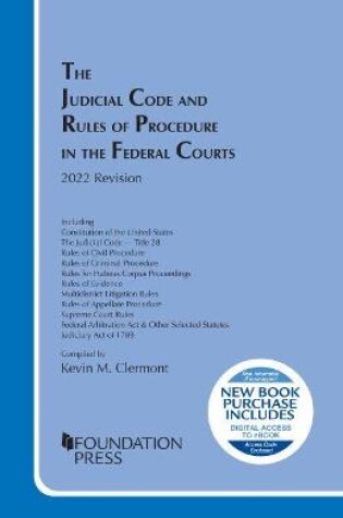 Cover of The Judicial Code and Rules of Procedure in the Federal Courts, 2022 Revision