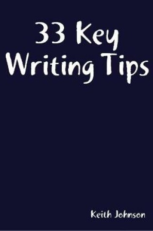 Cover of 33 Key Writing Tips