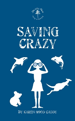 Book cover for Saving Crazy
