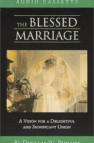 Cover of The Blessed Marriage