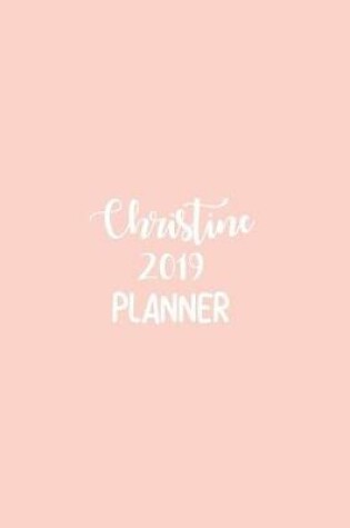 Cover of Christine 2019 Planner