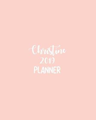 Book cover for Christine 2019 Planner