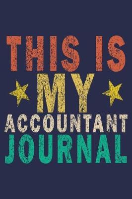 Book cover for This Is My Accountant Journal