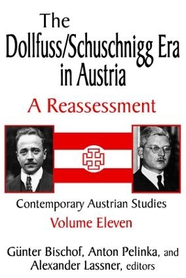 Cover of The Dollfuss/Schuschnigg Era in Austria