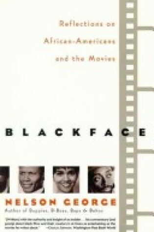 Cover of Blackface: Reflections on African-Americans and the Movies