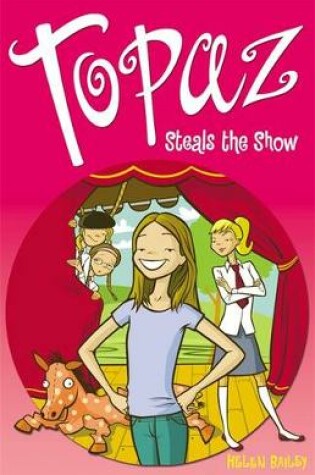 Cover of Topaz Steals the Show